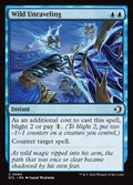 MTG - Wild Unraveling - Lorwyn Eclipsed (SOS)