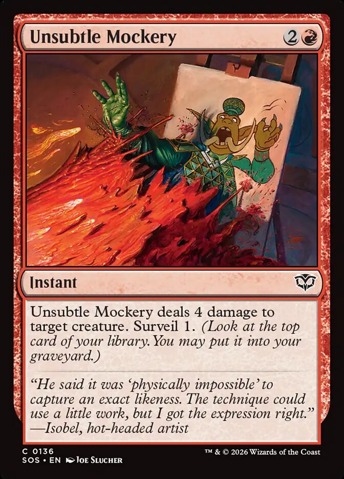 MTG - Unsubtle Mockery - Secrets of Strixhaven (SOS)