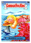 GPK - 76a - MANNY Eater - Go On Vacation  (GoVa)