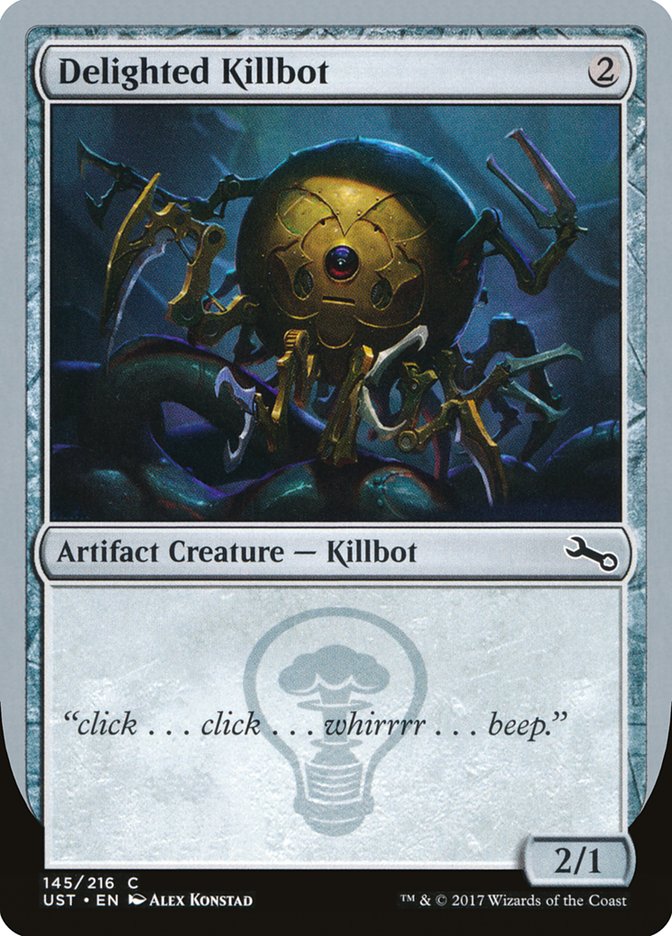 MTG - Delighted Killbot - Unstable (SOS)