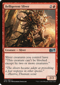 MTG - Belligerent Sliver - Magic 2015 (M15)
