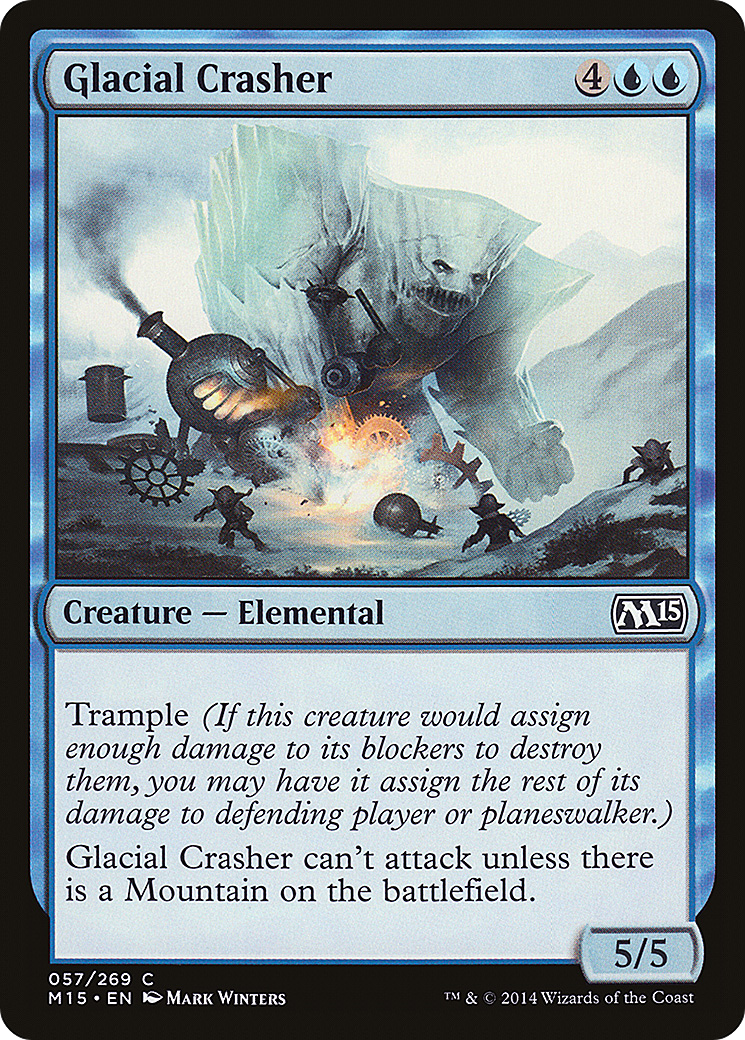 MTG - Glacial Crasher - Magic 2015 (M15)