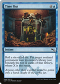 MTG - Time Out - Unstable (UST)