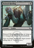 MTG - Hoisted Hireling - Unstable (ust)